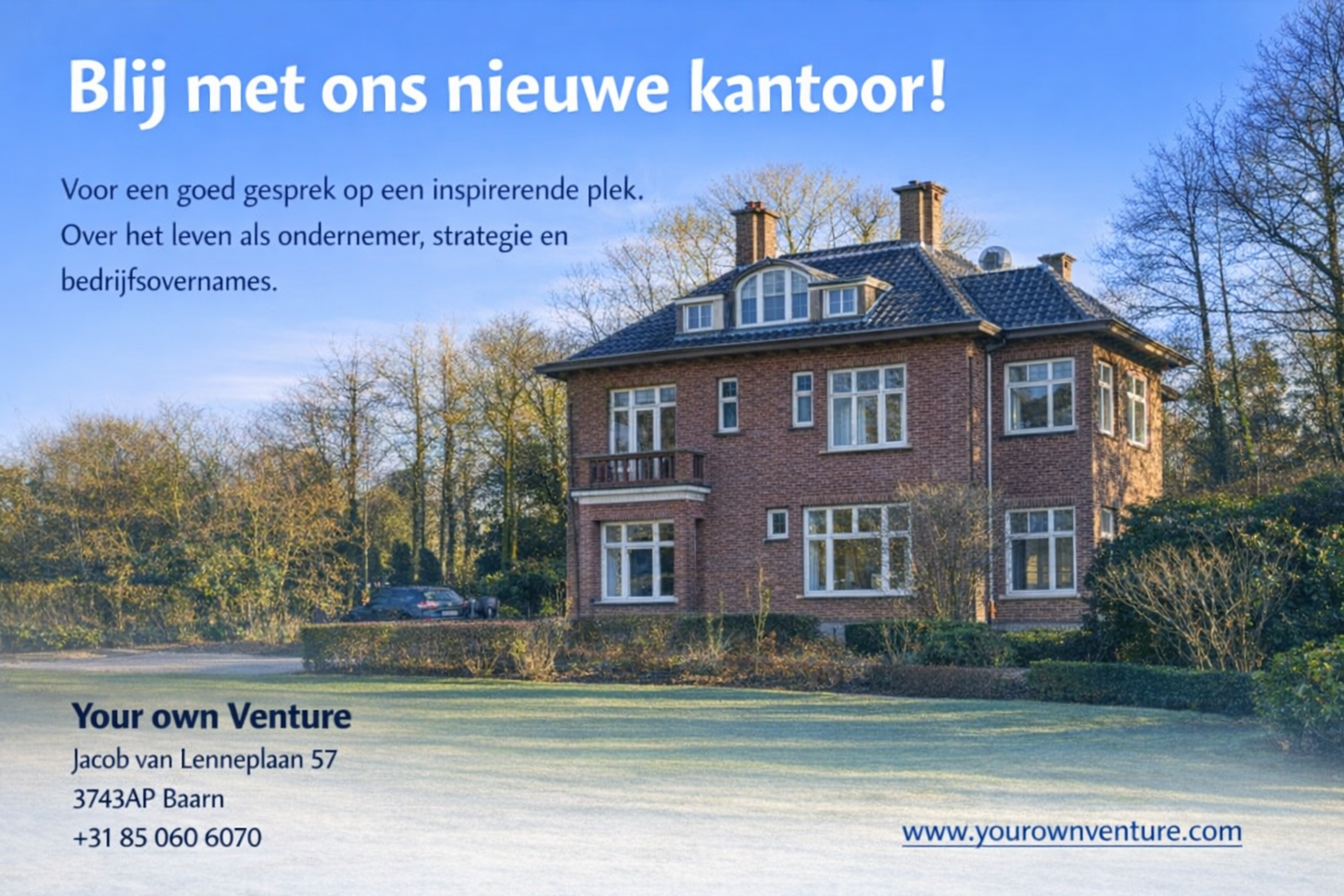 Nieuw kantoor Your own Venture
